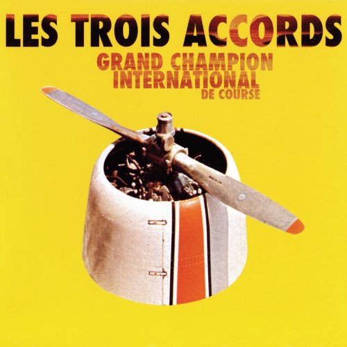 Les Trois Accords - Grand champion international de course (2004)