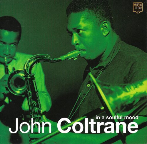 John Coltrane - In a Soulful Mood (2005)