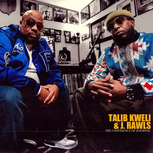 Talib Kweli, J. Rawls - The Confidence Of Knowing (2024) [Hi-Res]