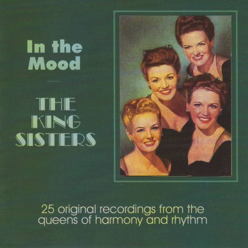 The King Sisters - In The Mood (2002)