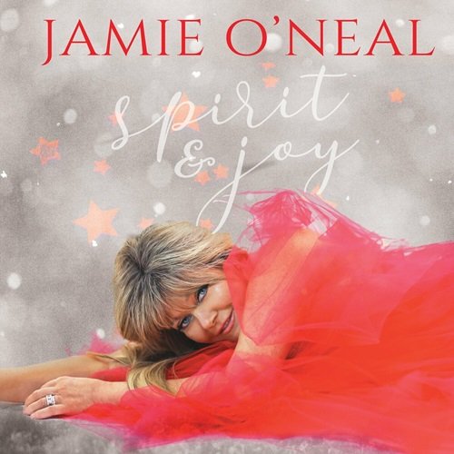 Jamie O'Neal - Spirit & Joy (Deluxe) (2023)