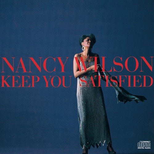 Nancy Wilson - Keep You Satisfied (1985)