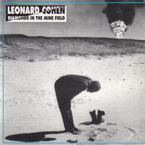 Leonard Cohen - Diamonds In The Mine Field (1992)