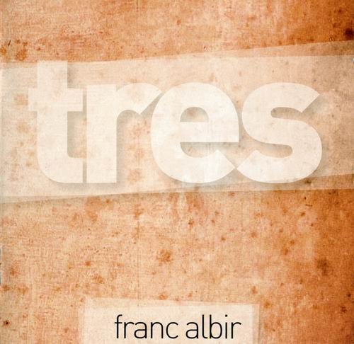 Franc Albir - Tres (2013)