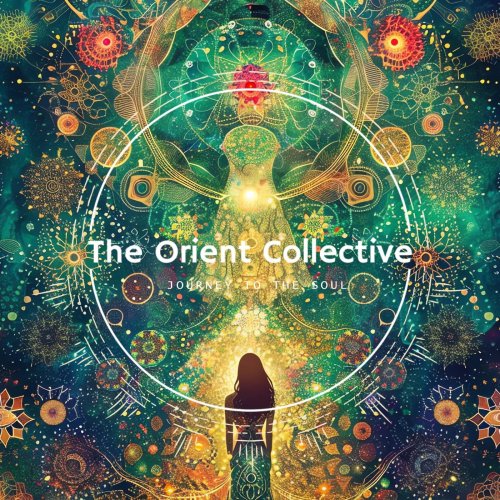 VA - The Orient Collective: Journey to the Soul (2024)