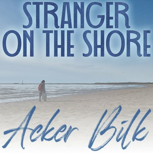 Acker Bilk - Stranger on the Shore (2023)