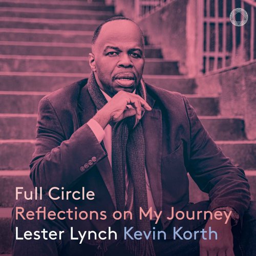 Lester Lynch, Kevin Korth - Full Circle: Reflections on My Journey (2024) [Hi-Res]