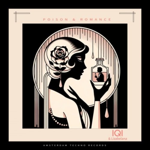 Iqi & Lizabelana - Poison & Romance (2024)