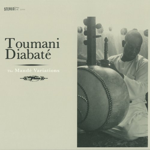 Toumani Diabaté - The Mandé Variations (2008)