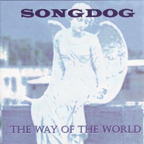 Songdog - The Way Of The World (2001)