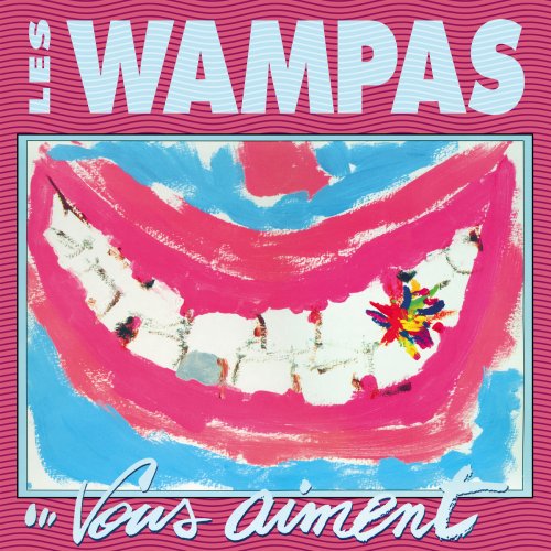 Les Wampas - Les Wampas... vous aiment (1989)