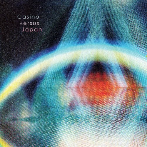 Casino versus Japan - Night On Tape (2010)