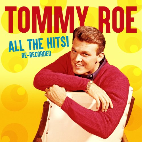 Tommy Roe - All the Hits: Re-Recorded (2023)