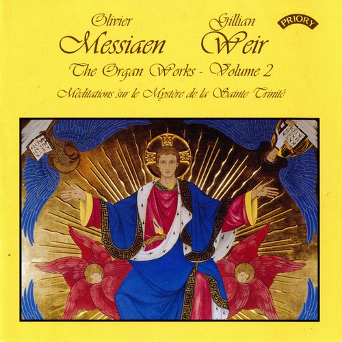 Gillian Weir - Messiaen: The Organ Works, Vol. 2 (2003)