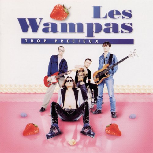 Les Wampas - Trop précieux (1995)