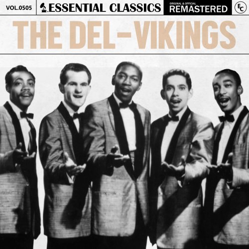 The Del-Vikings - Essential Classics, Vol. 505: The Del-Vikings (2024)