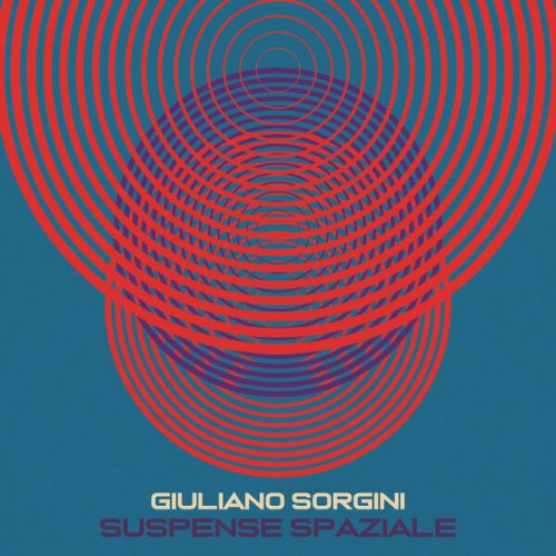 Giuliano Sorgini - Suspense Spaziale (2024)