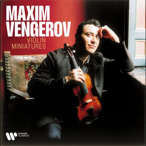 Maxim Vengerov - Violin Miniatures (2024)