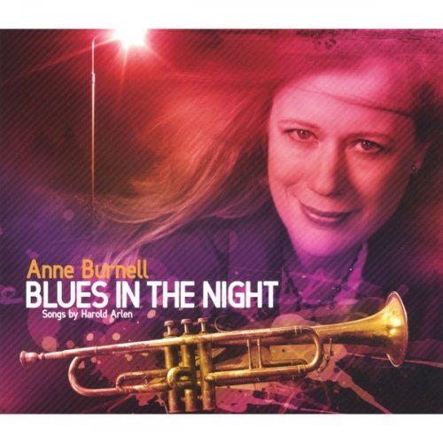 Anne Burnell - Blues in the Night: Songs by Harold Arlen (2005)