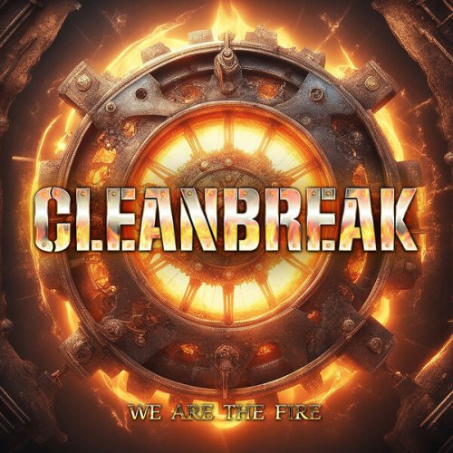 Cleanbreak - We Are The Fire (2024) Hi-Res