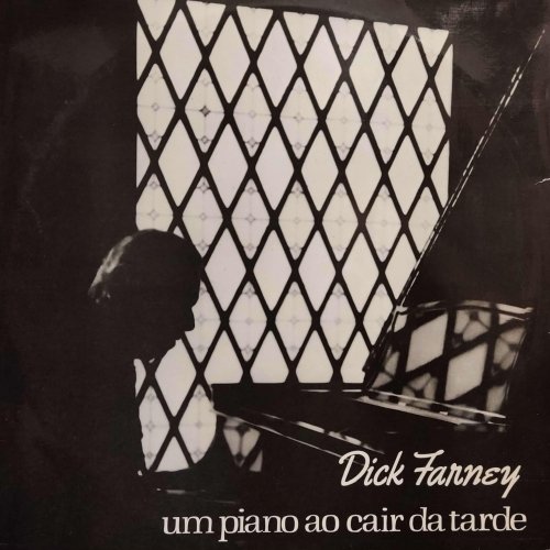 Dick Farney - Um Piano Ao Cair Da Tarde (Remastered) (1974) [Hi-Res]