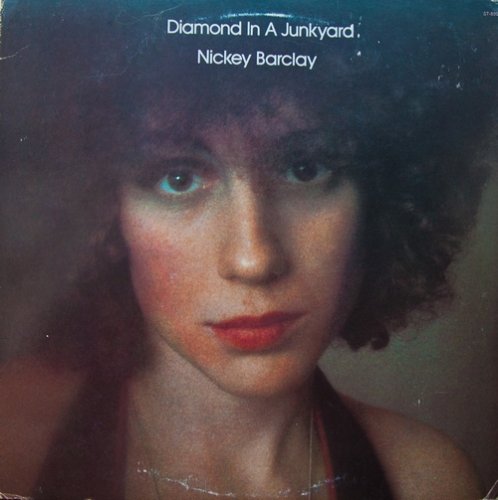 Nickey Barclay – Diamond In A Junkyard (1976) LP