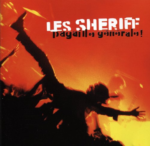 Les Sheriff - Pagaille Gznzrale (1996)