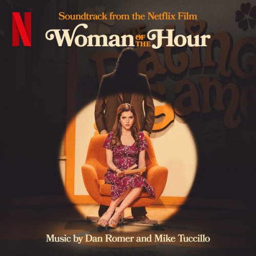 Dan Romer, Mike Tuccillo - Woman of the Hour (Soundtrack from the Netflix Film) (2024) [Hi-Res]