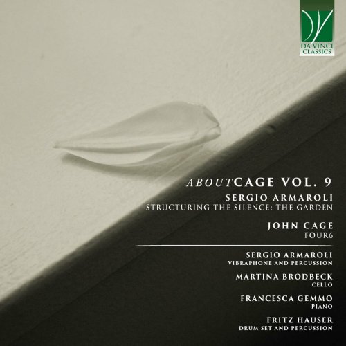 Sergio Armaroli - AboutCage 9: Structuring the Silence: The Garden | Four6 (2024) Hi-Res