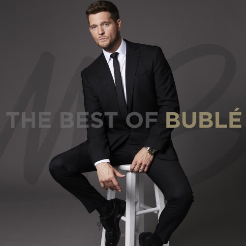 Michael Bublé - The Best Of Bublé (2024) [E-AC-3 JOC Dolby Atmos]