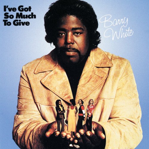 Barry White - I've Got So Much To Give (1973) [E-AC-3 JOC Dolby Atmos]