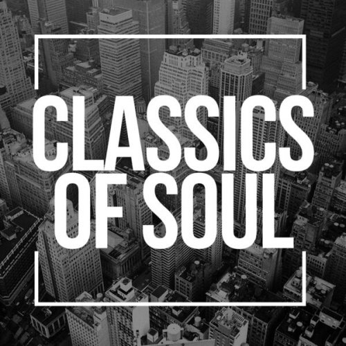 VA - Classics of Soul (2024)