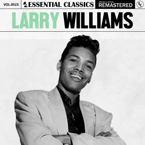 Larry Williams - Essential Classics, Vol. 523: Larry Williams (2024)