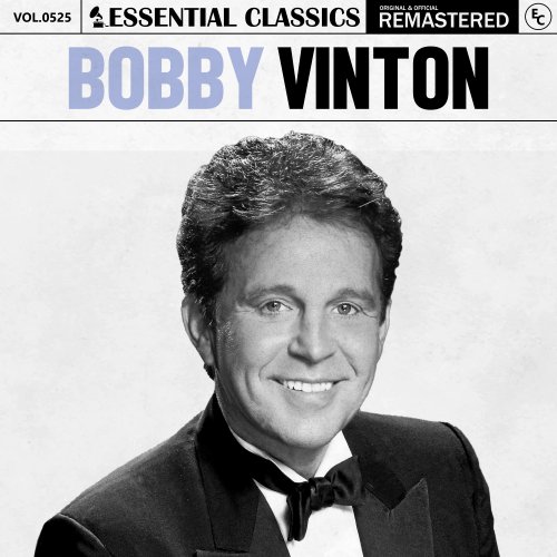 Bobby Vinton - Essential Classics, Vol. 525: Bobby Vinton (2024)