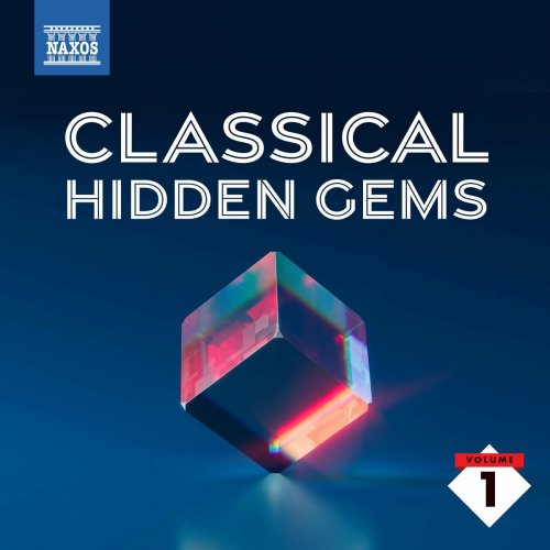 Various Artists - Classical Hidden Gems, Vol. 1 (2024)