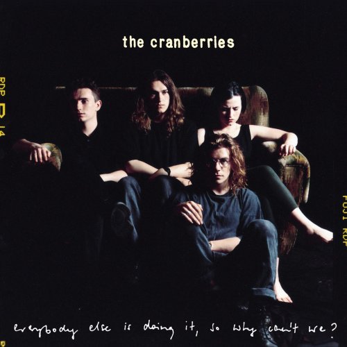 The Cranberries - Everybody Else Is Doing It, So Why Can't We (1993) [E-AC-3 JOC Dolby Atmos]