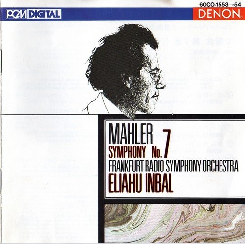 Frankfurt Radio Symphony Orchestra, Eliahu Inbal - Mahler: Symphony No. 7 (1987) CD-Rip