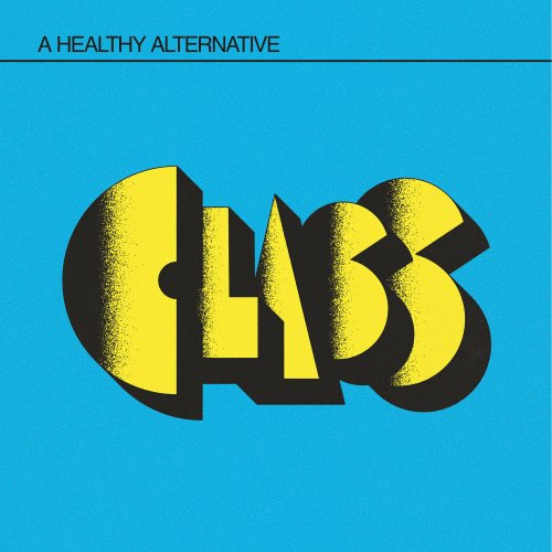 CLASS - A Healthy Alternative (2024) Hi-Res