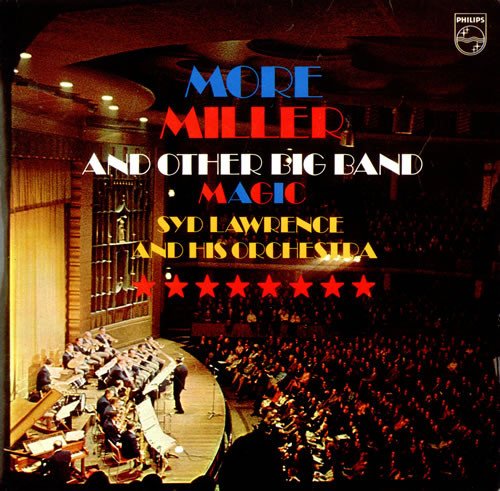 Syd Lawrence and His Orchestra - More Miller and Other Big Band Magic (1970) LP