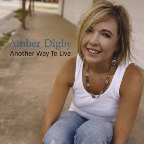 Amber Digby - Another Way To Live (2009)