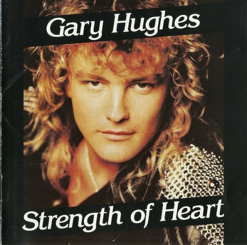 Gary Hughes - Strength Of Heart (1990)