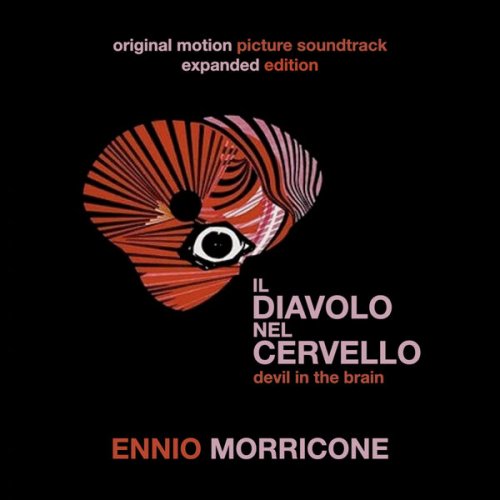 Ennio Morricone - Il Diavolo nel cervello - Devil in the Brain (Original Motion Picture Soundtrack) (Expanded Edition) (1972)