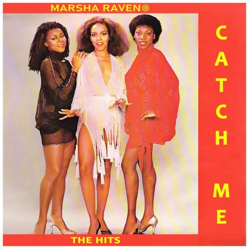 Marsha Raven - Catch Me: The Hits (2021)