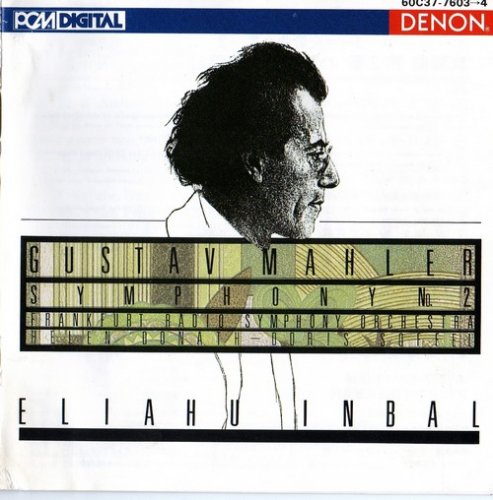 Frankfurt Radio Symphony Orchestra, Eliahu Inbal - Mahler: Symphony No. 2 (1985) CD-Rip