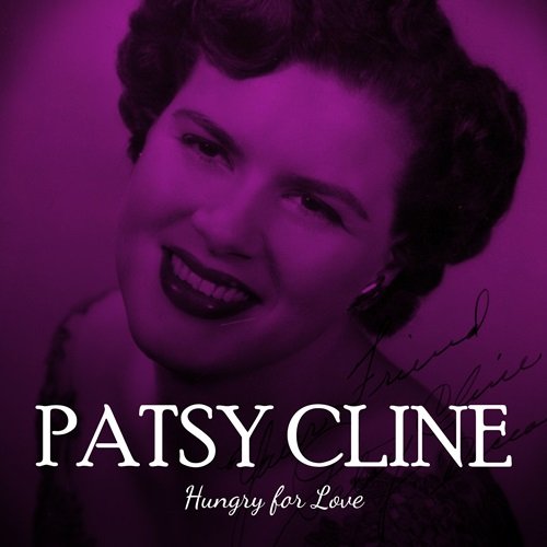 Patsy Cline - Patsy Cline hungry for love (2023)