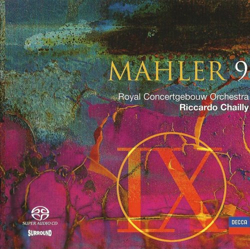 Concertgebouw Orchestra, Riccardo Chailly - Mahler: Symphony No. 9 (2004) CD-Rip