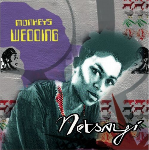 Netsayi - Monkeys' Wedding (2009)