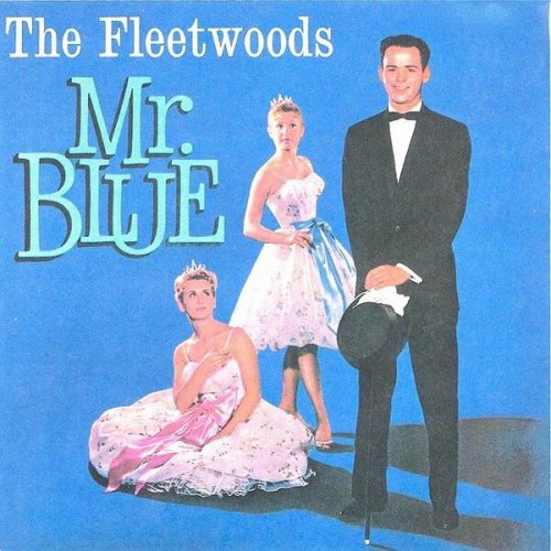 The Fleetwoods - Mr. Blue (1959)