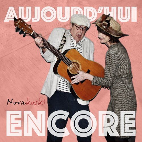 Novakoski - Aujourd'hui encore (2024) Hi-Res