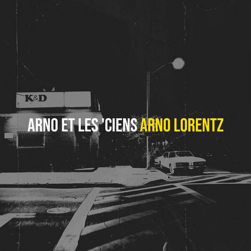 Arno Lorentz - Arno et les 'ciens (2024) Hi-Res